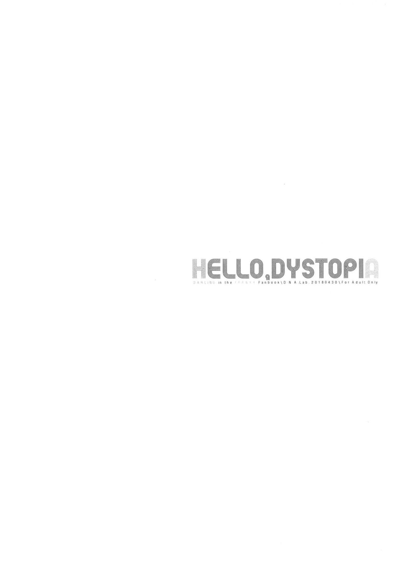 (COMIC1☆13) [D・N・A.Lab. (ミヤスリサ)] HELLO, DYSTOPIA (ダーリン・イン・ザ・フランキス)