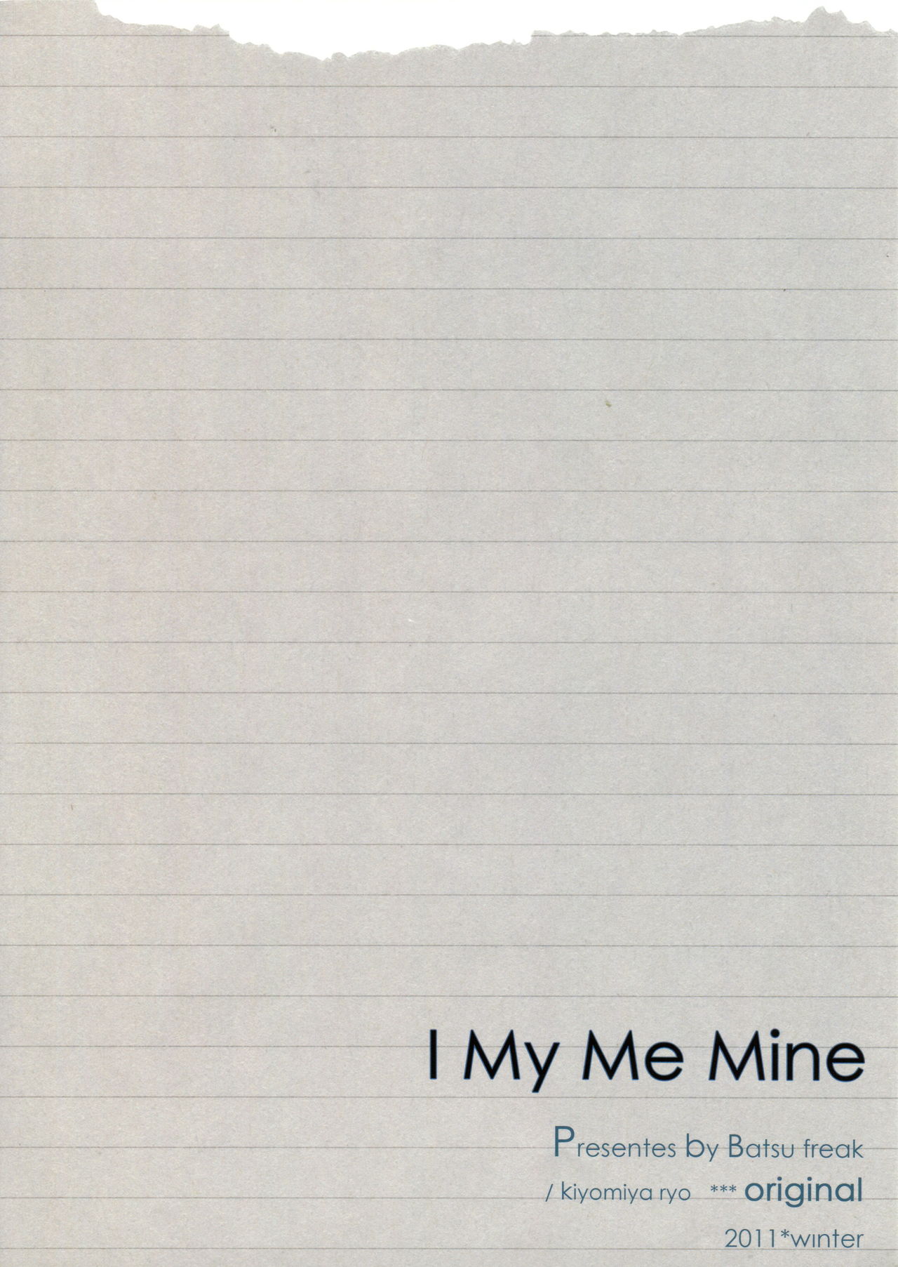 (C81) [Batsu freak (清宮涼)] I My Me Mine