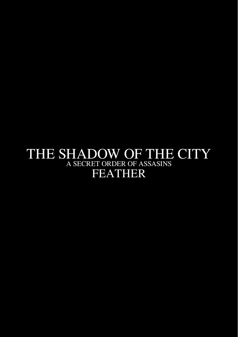 [feather]The Shadow Of The City