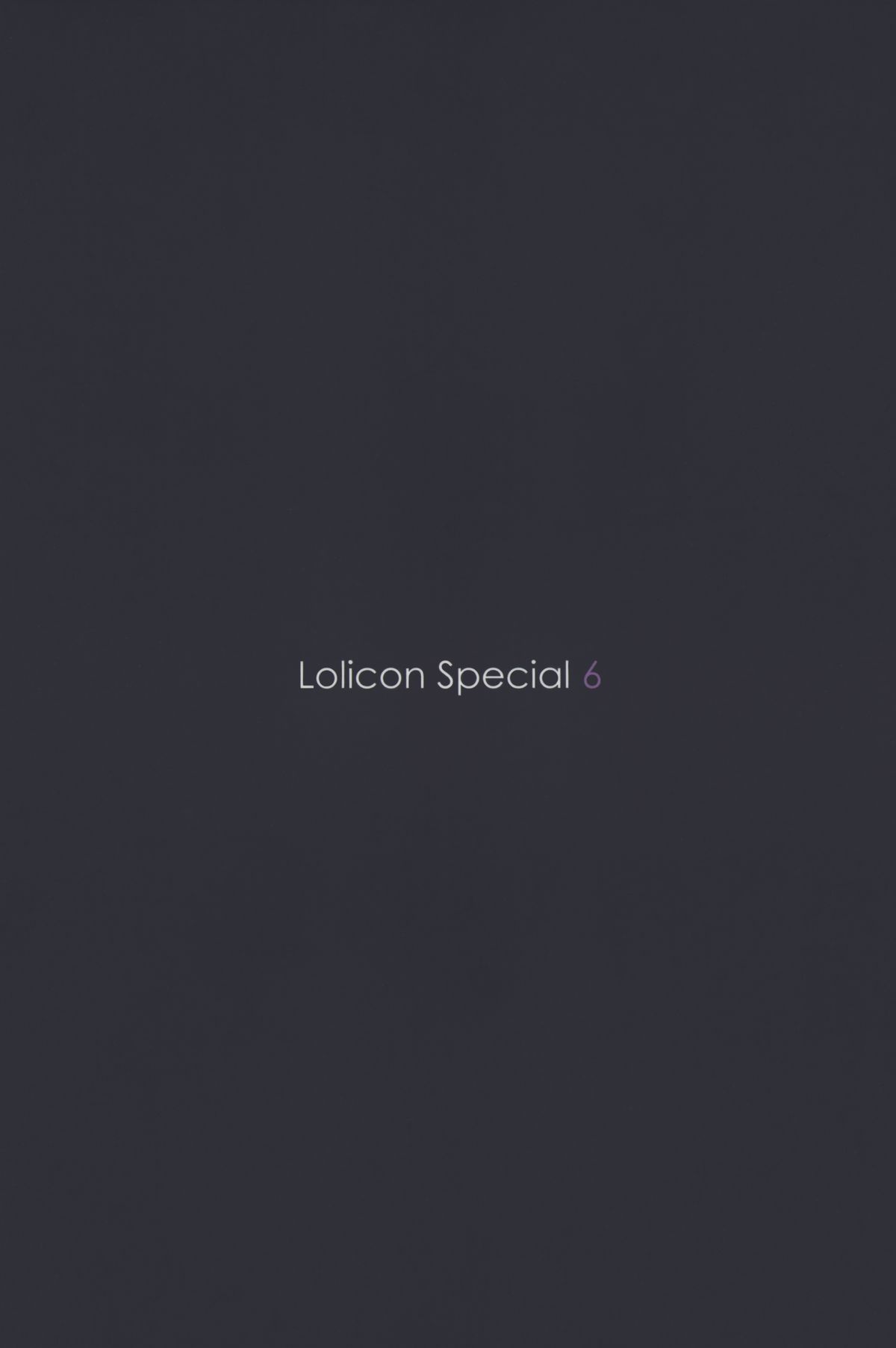 (C76) [Mieow (らする)] Lolicon Special 6