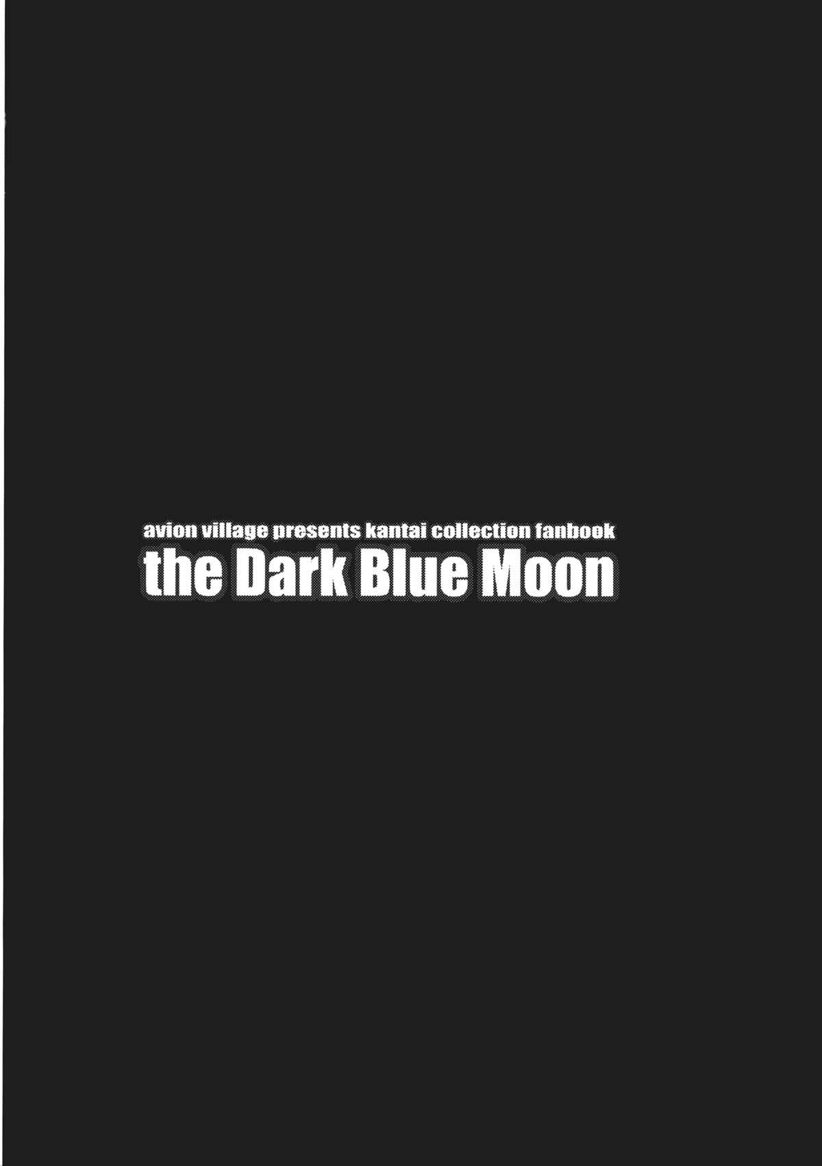(C85) [アビオン村 (ジョニー)] the Dark Blue Moon (艦隊これくしょん-艦これ-)