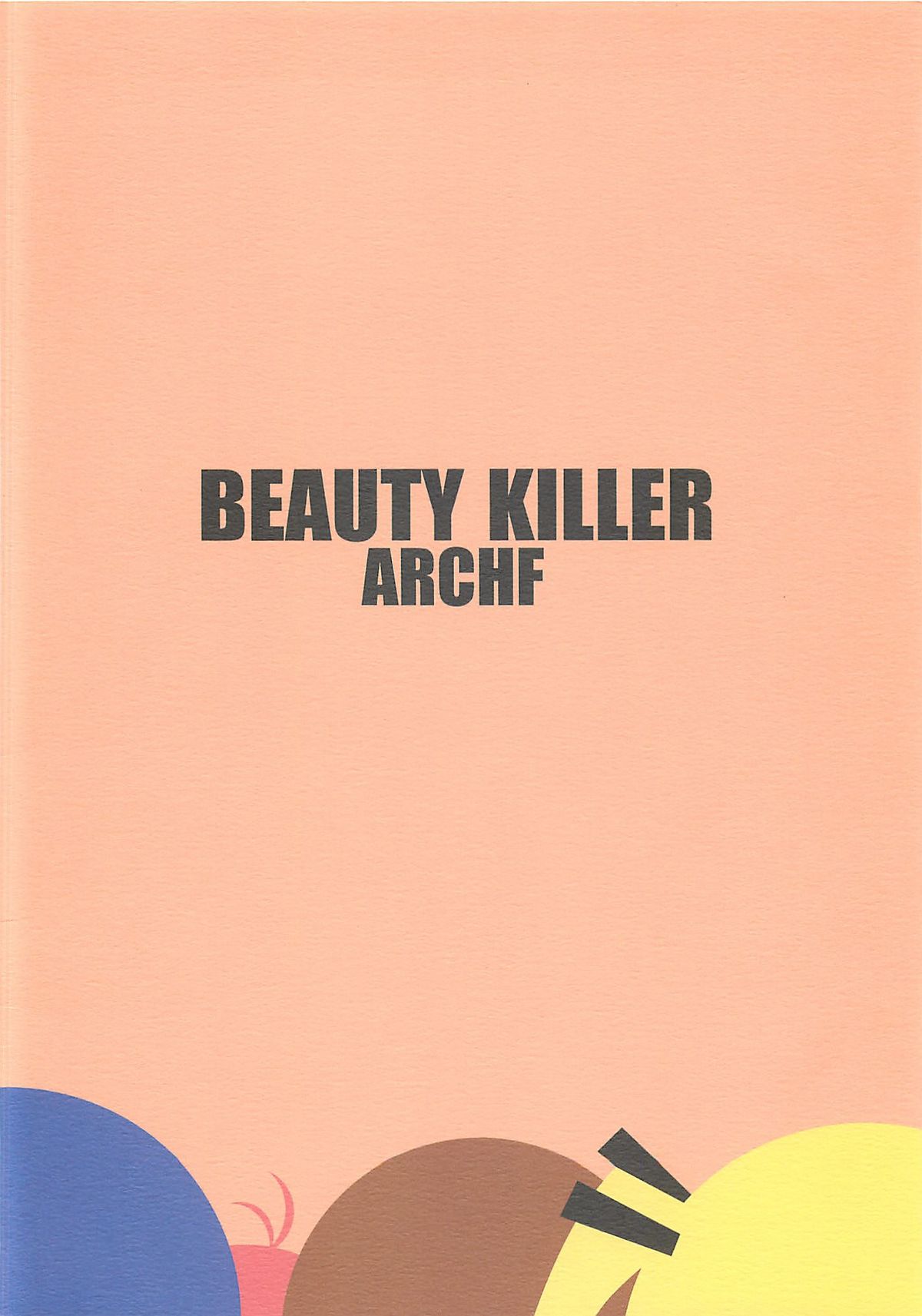 [ARCHF (利木)] BEAUTY KILLER (キルミーベイベー)