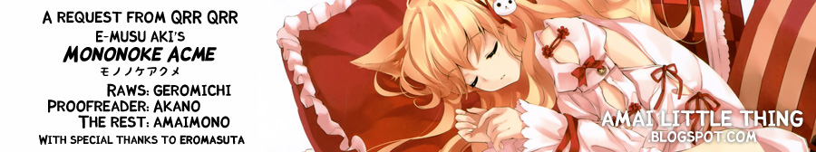 【いーむすアキ】モノノケアクメch.1-2＆amp; 11 [英語] = amailittlething =