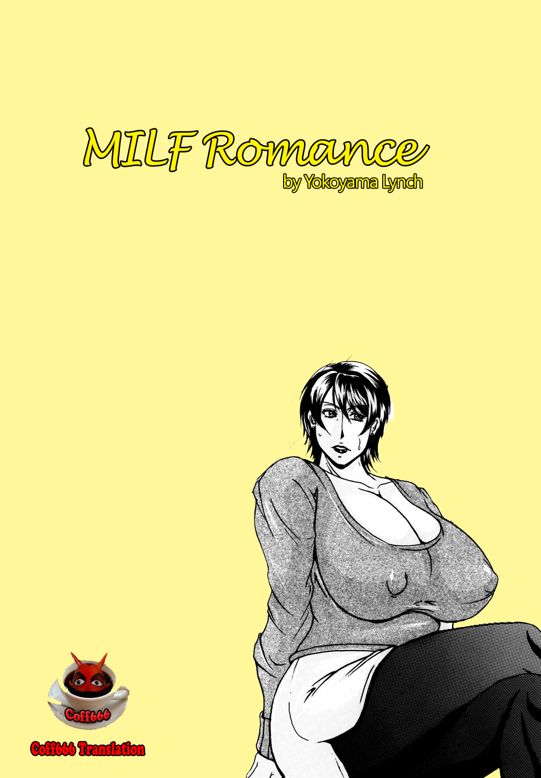 [SISTER SCREAMING I DIE (横山私刑)] M.I.L.F ROMANCE [英訳] [Coff666]