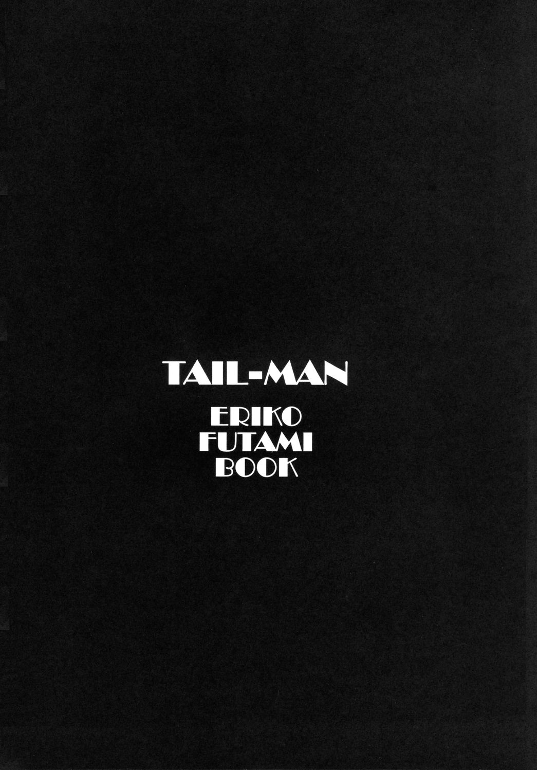 (C72) [Rat Tail (Irie Yamazaki)] TAIL-MAN ERIKO FUTAMI BOOK (キミキス)