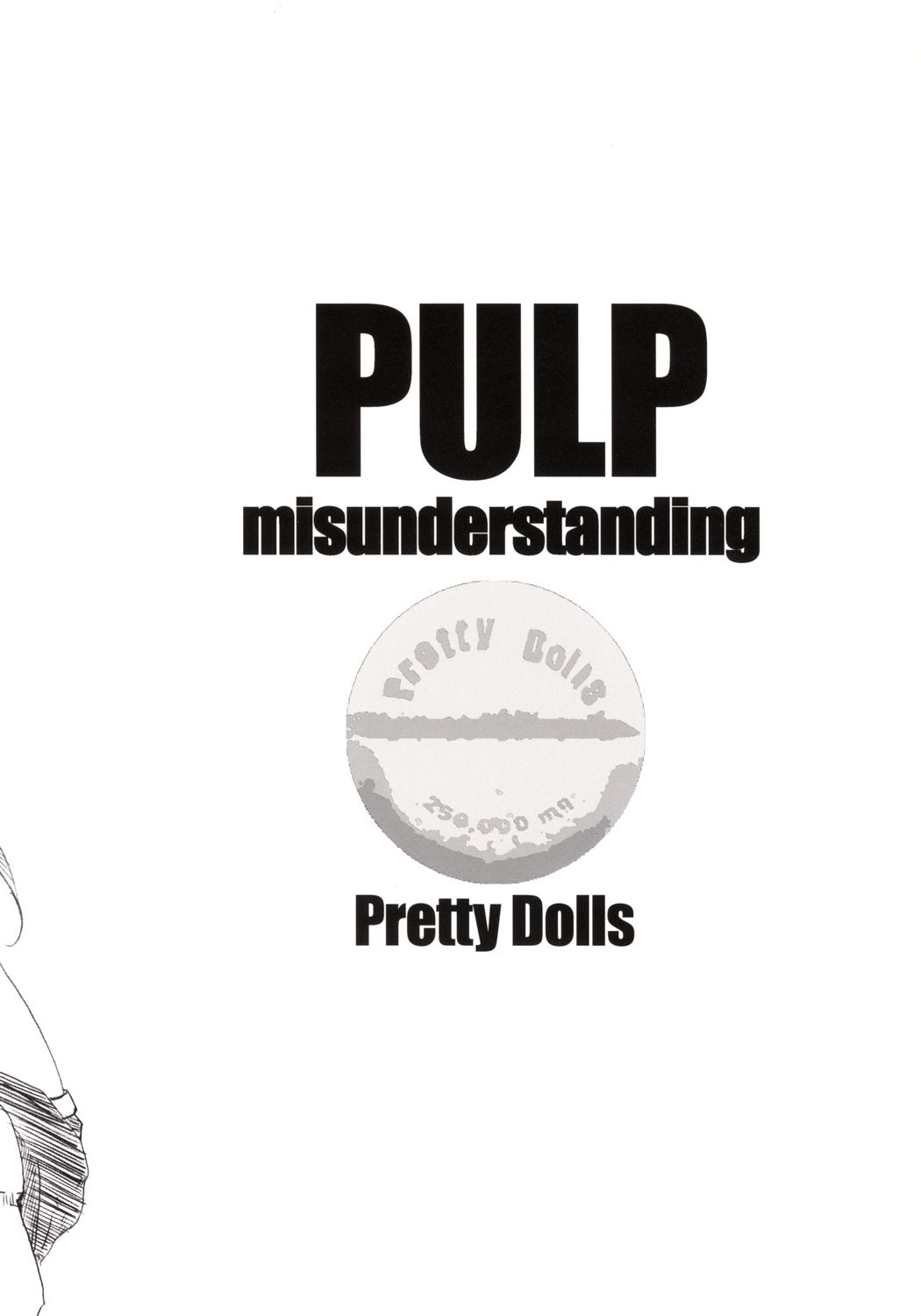 【PRETTYDOLLS】PULPの誤解