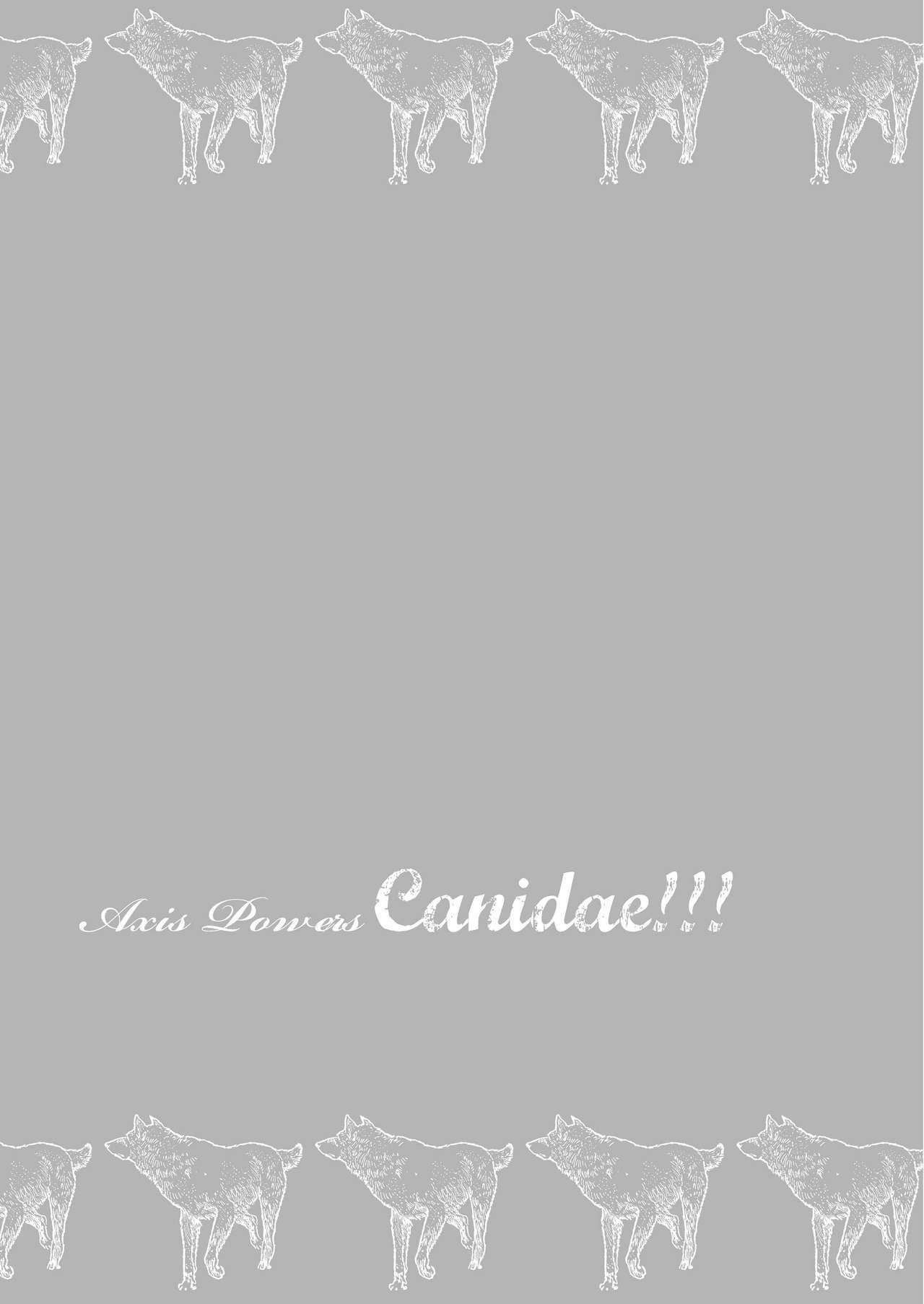 枢軸国CANIDAE !!!