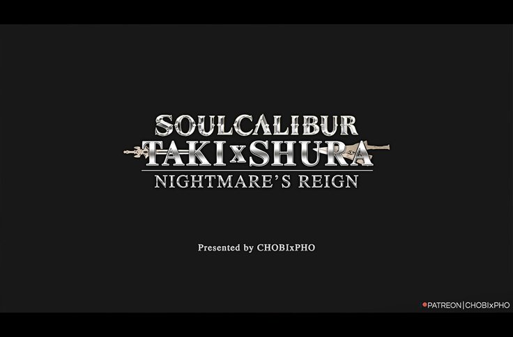 SOUL CALIBUR / TAKI x SHURA-NIGHTMARE'S REIGN