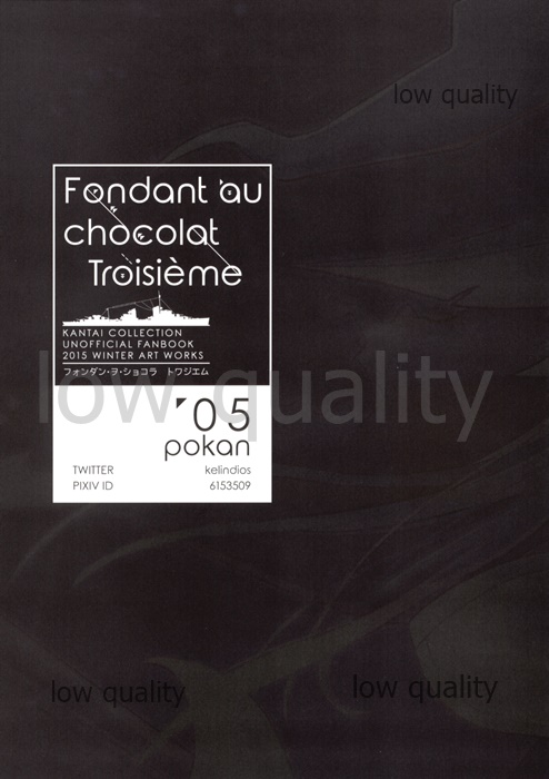 (C89) [SHIOHAMA WORKSHOP (よろず)] Fondant au chocolat troisieme (艦隊これくしょん -艦これ-)