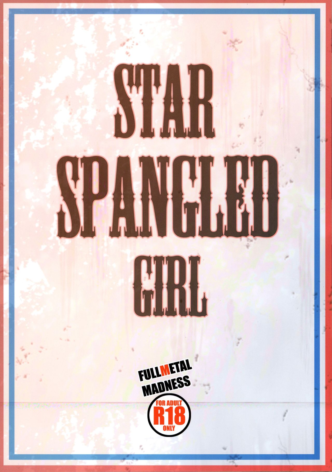 (C90) [FULLMETAL MADNESS (旭)] STAR SPANGLED GIRL (艦隊これくしょん -艦これ-) [英訳]
