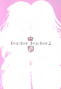 [TwinBox (花花捲、草草饅)] Teacher Teacher 2 [中国翻訳] [2019年1月19日]