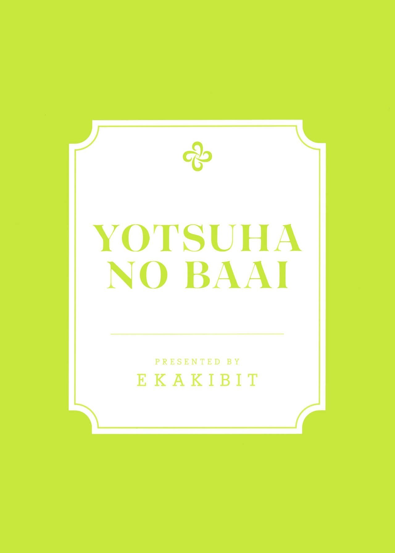 La Situacion De Yotsuba la ganadora